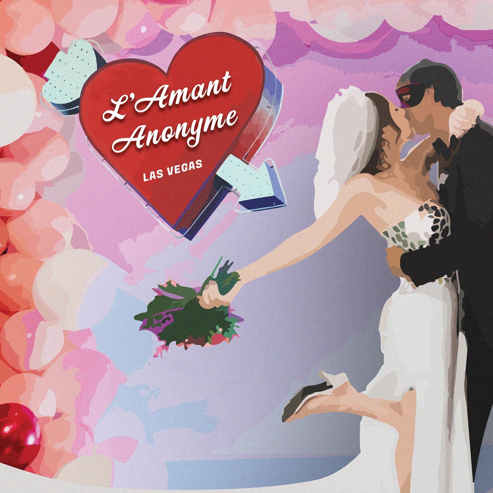 Illustration: A bride passionately kissing a masked groom. A heart-shaped sign reads L'Amant Anonyme Las Vegas